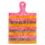 Tray Cindy pink/orange - serving board small